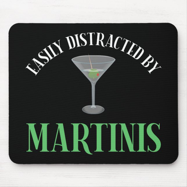 Alfombrilla De Ratón Fácilmente Distraído Por Martinis (Frente)