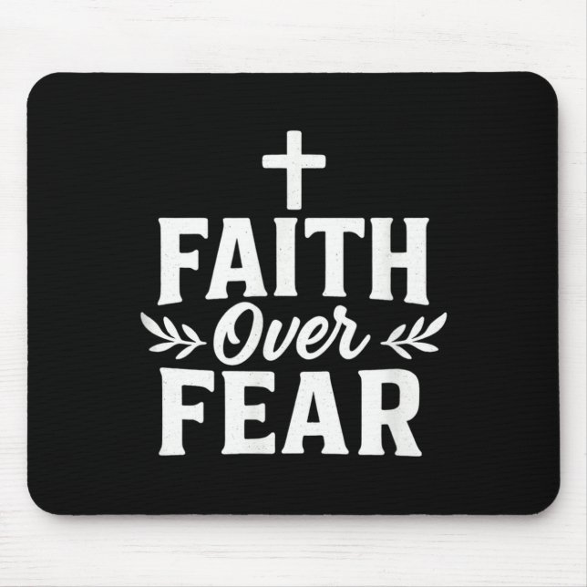 Alfombrilla De Ratón Faith Over Fear Christian Motivational Bible Verse (Frente)