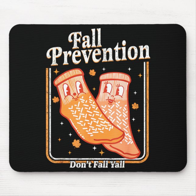 Alfombrilla De Ratón Fall Prevention Don't Fall Y'all Physical Therapy  (Frente)