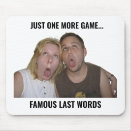 Alfombrilla De Ratón Famous Last Words Gamer Meme Mouse Pad
