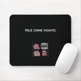Alfombrilla de ratón fanática del crimen real