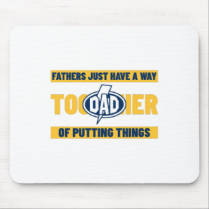 Alfombrilla De Ratón Fathers Just Have A Way