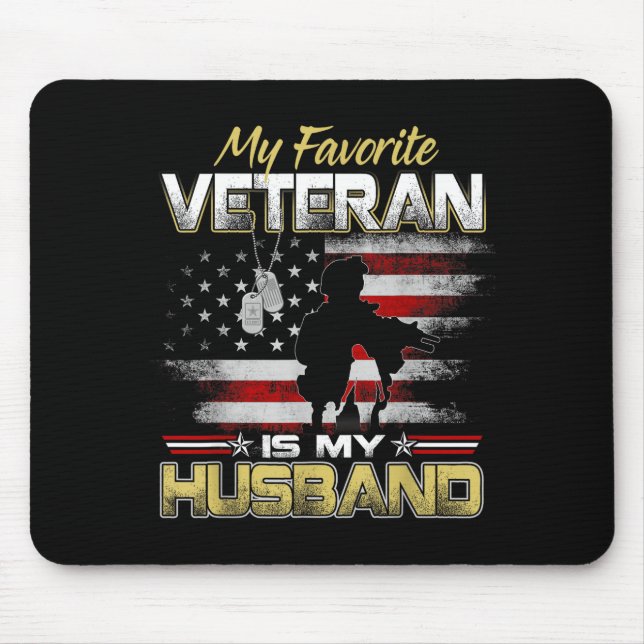 Alfombrilla De Ratón Favorite veteran is husband boyfriend veterans day (Frente)