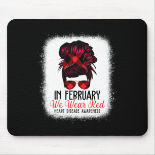 Alfombrilla De Ratón Febrero, usamos Red Messy Bun Heart Disease Consci