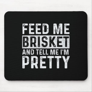 Alfombrilla De Ratón Feed Me Brisket - Pitmaster Bbq Lover Smoker Grill