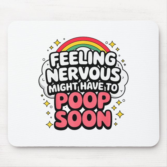 Alfombrilla De Ratón Feeling Nervous Might Have To Op Soon, Funny Sayin (Frente)