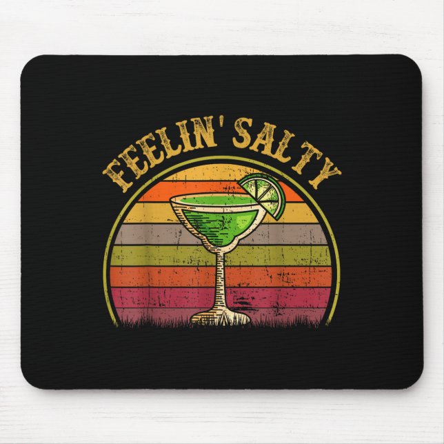 Alfombrilla De Ratón Feeling Salty Margarita Shirt Cinco Mayo Funny Mex (Frente)