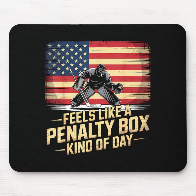 Alfombrilla De Ratón Feels Like A Penalty Box Kind Of Day Funny Hockey  (Frente)