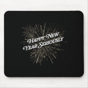 Alfombrilla De Ratón Feliz Año Nuevo Serio Divertido Humor Sarcástico