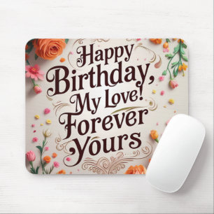 Alfombrilla De Ratón Feliz cumpleaños mi amor - romántico