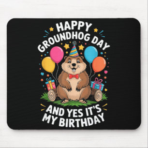 Alfombrilla De Ratón Feliz día de la marmota y es mi cumpleaños 2 de fe