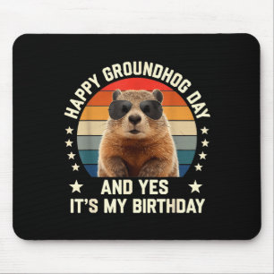 Alfombrilla De Ratón Feliz Día de la Marmota y Sí Es Mi Cumpleaños Boni