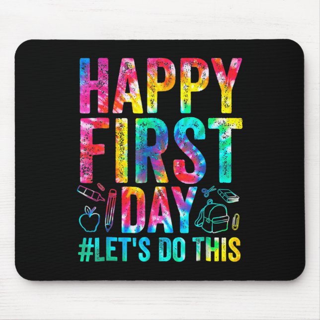 Alfombrilla De Ratón Feliz primer día Hagamos esta bienvenida de vuelta (Frente)