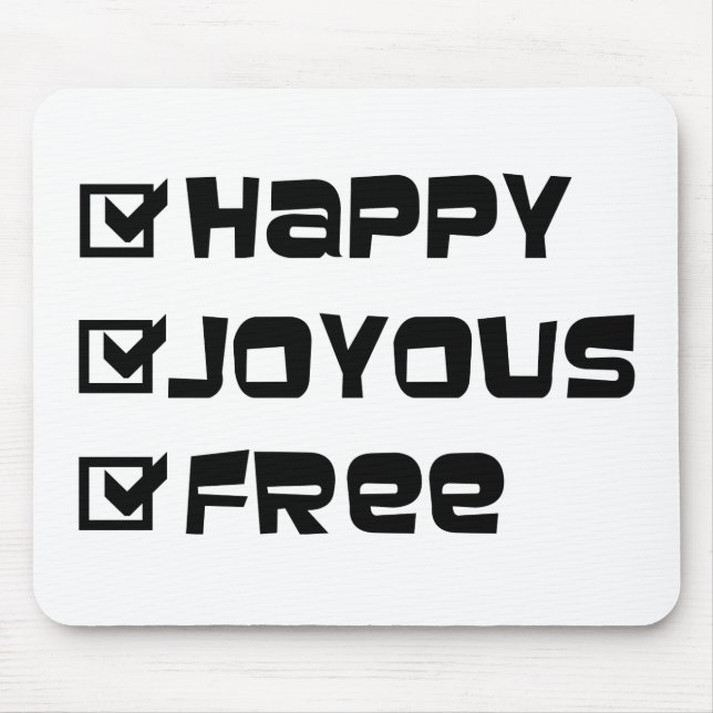 Alfombrilla De Ratón Feliz regocijo gratis (Frente)