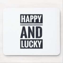 Alfombrilla De Ratón Feliz y afortunado