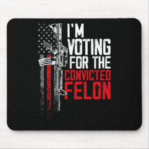 Alfombrilla De Ratón Felon condenado 2024 - Voto a Felon convicto