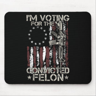 Alfombrilla De Ratón Felon condenado 2024 - Voto a Felon convicto
