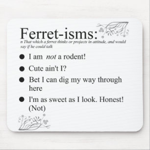 Alfombrilla De Ratón Ferret-isms & Sayings