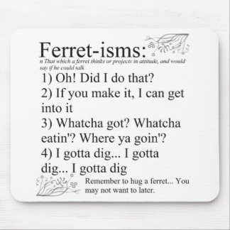 Alfombrilla De Ratón Ferret-isms & Sayings