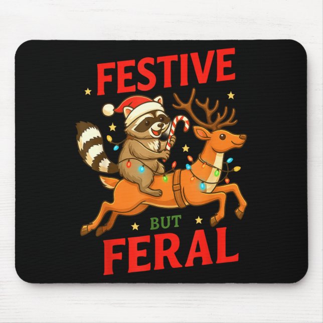 Alfombrilla De Ratón Festive But Feral Funny Christmas Raccoon Riding R (Frente)