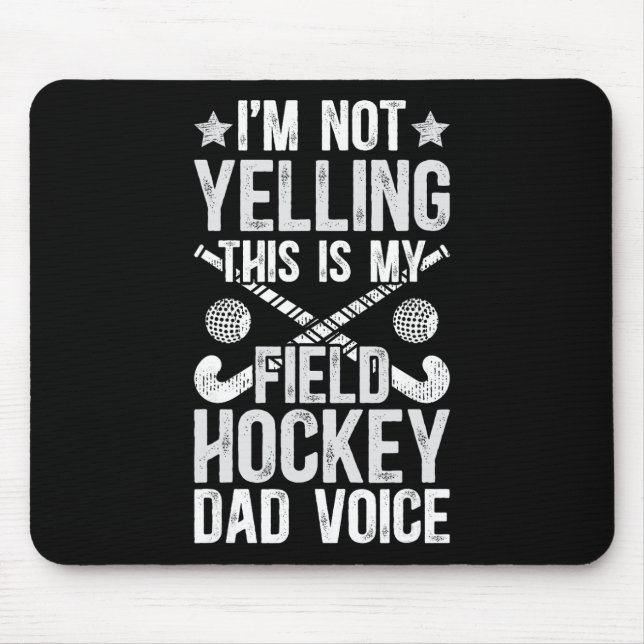 Alfombrilla De Ratón Field Hockey Dad Voice Dad Of A Field Hockey Playe (Frente)