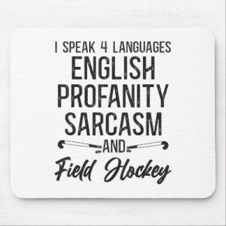 Alfombrilla De Ratón Field Hockey I Speak 4 Languages English Profanity
