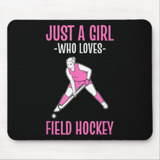Alfombrilla De Ratón Field Hockey Just A Girl Who Loves Hockey