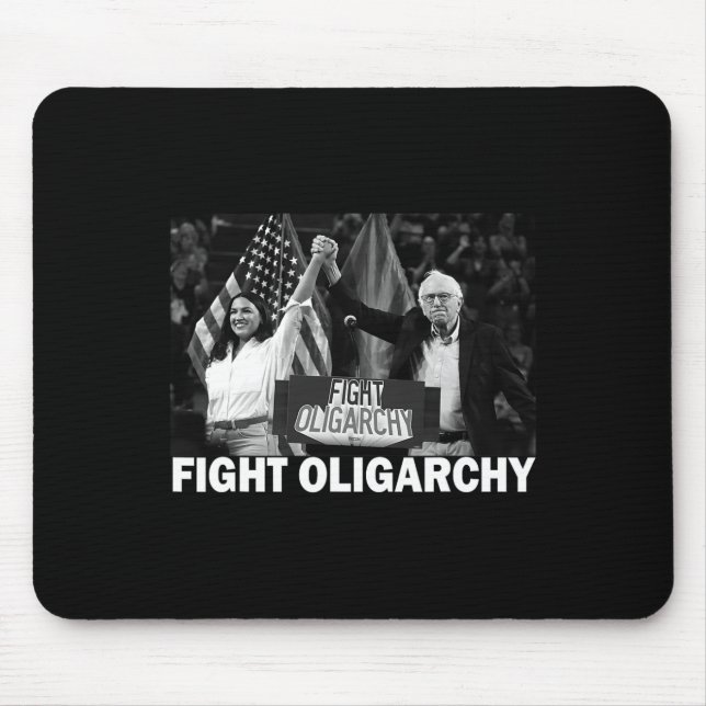 Alfombrilla De Ratón Fight Oligarchy Bernie Sanders And Aoc Freedom Us  (Frente)