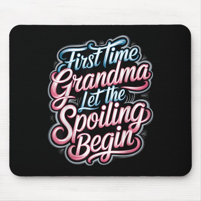 Alfombrilla De Ratón First Time Grandma Let The Siling Begin 2025 New G (Frente)
