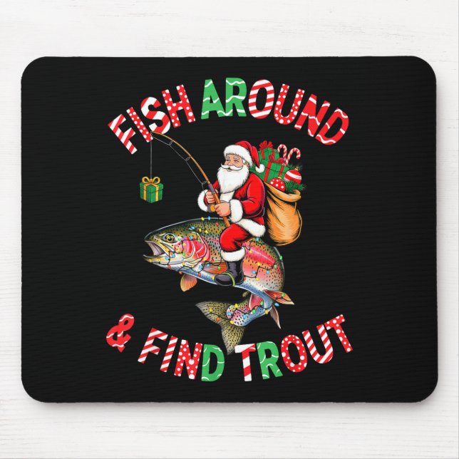 Alfombrilla De Ratón Fish Around Find Trout, Funny Fisherman Fishing Ch (Frente)
