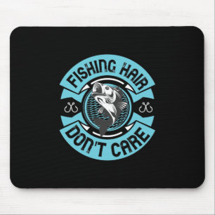 Alfombrilla De Ratón Fisher Fishing Hair Do Not Care