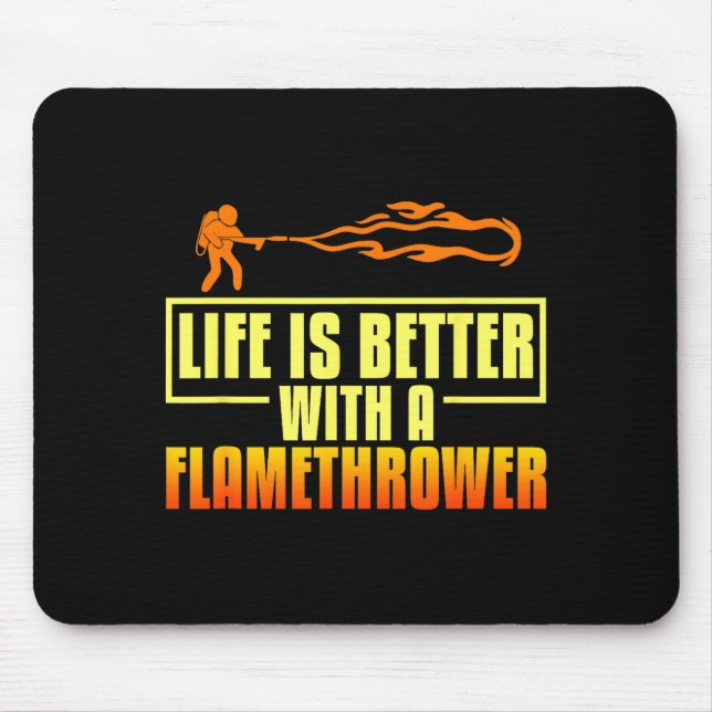 Alfombrilla De Ratón Flarower Gun Fire Thrower Flame Wean Quotes  (Frente)