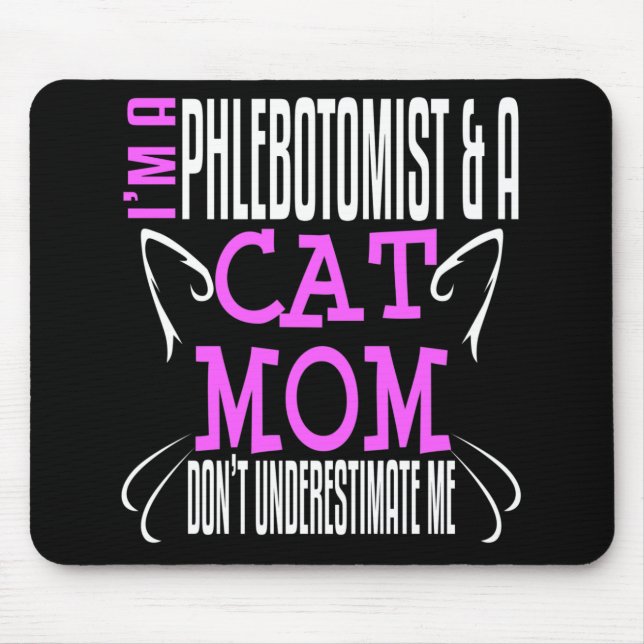 Alfombrilla De Ratón Flebotomist y Cat Mom Funny Phlebotomy Gift (Frente)