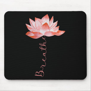 Alfombrilla De Ratón Flor de Loto Rosa Yoga Respira Meditación Yoga Amo