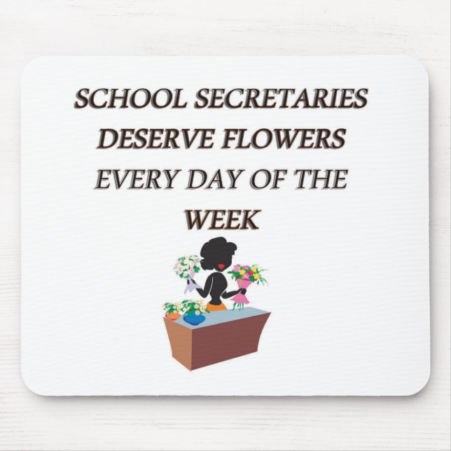 ALFOMBRILLA DE RATÓN FLORES DE LA ESCUELA SECRETARYDESERVE (Frente)