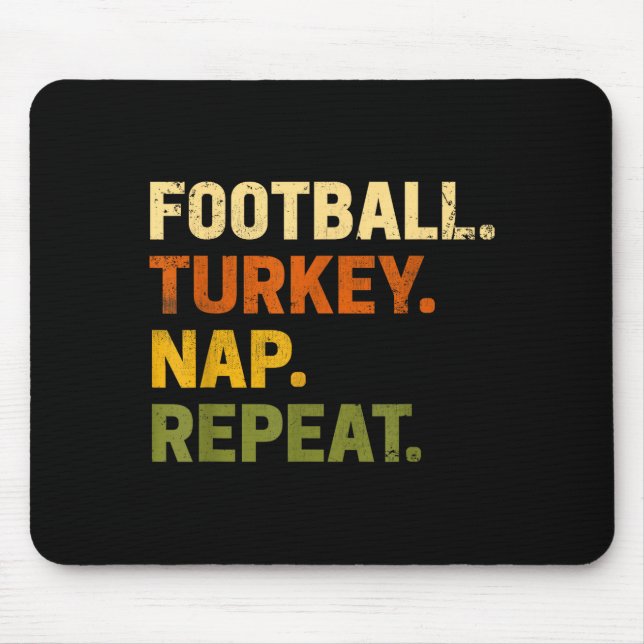 Alfombrilla De Ratón Football Turkey Nap Repeat Thanksgiving Costume Le (Frente)