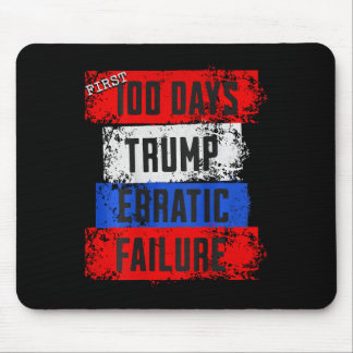 Alfombrilla De Ratón Fracaso Errático Primeros 100 Días de Trump Fracas