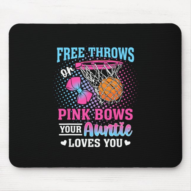 Alfombrilla De Ratón Free Throws Or Pink Bows Your Auntie Loves You Gen (Frente)