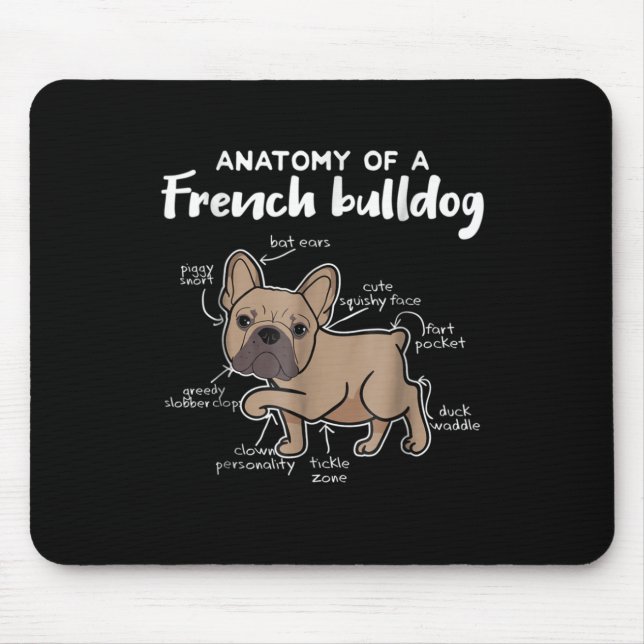 Alfombrilla De Ratón Frenchie Gift | Anatomía De Un Regalo De Bulldog F (Frente)