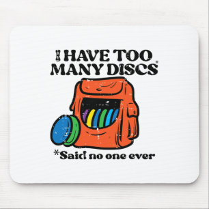 Alfombrilla De Ratón Frisbee Golf Tengo Demasiados Disques Divertidos M
