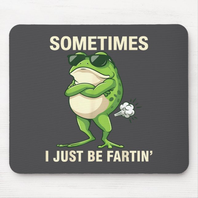 Alfombrilla De Ratón Frog Farting Just Sometimes I Lovers (Frente)