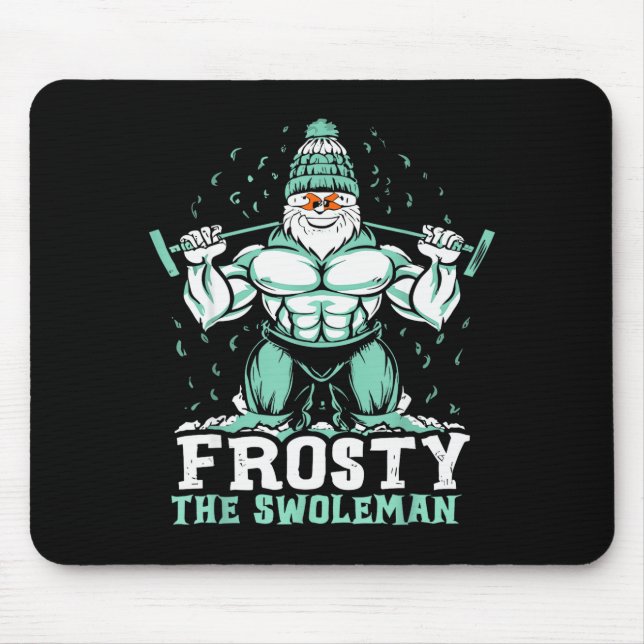 Alfombrilla De Ratón Frosty The Swoleman Funny Buff Swole Snowman Gym M (Frente)