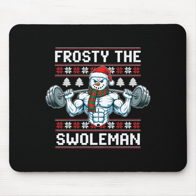 Alfombrilla De Ratón Frosty The Swoleman Ugly Funny Christmas Snowman W (Frente)