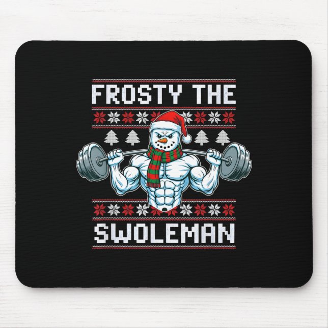Alfombrilla De Ratón Frosty The Swoleman Ugly Funny Christmas Snowman W (Frente)