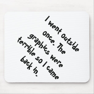 Alfombrilla De Ratón Fui exterior una vez que los gráficos eran
