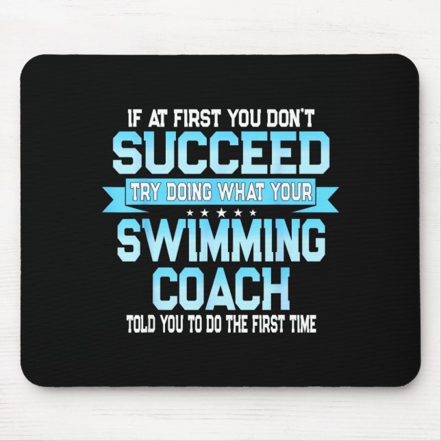 Alfombrilla De Ratón Fun Swimming Coach Meme - Funny Swimmer Saying  (Frente)