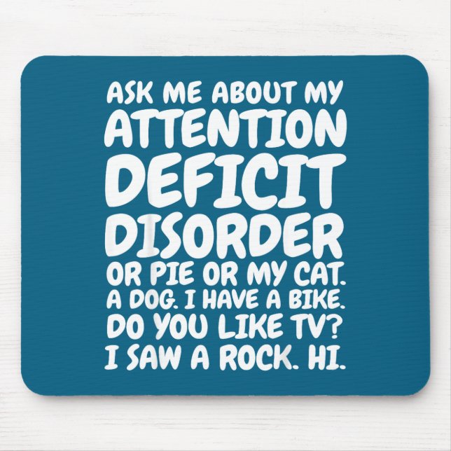Alfombrilla De Ratón Funny Adhd Quote Ask Me About My Attention Deficit (Frente)