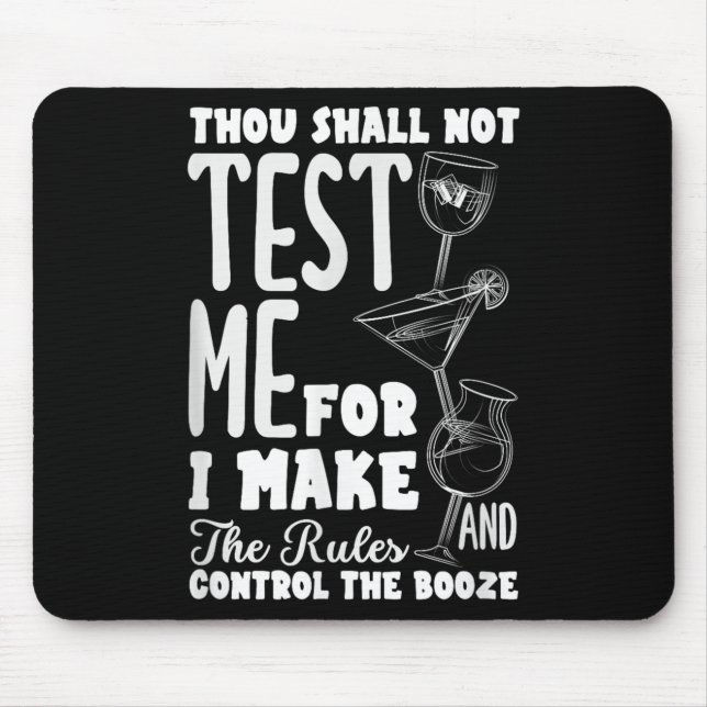 Alfombrilla De Ratón Funny Bartender Thou Shall Not Test Me Quote  (Frente)