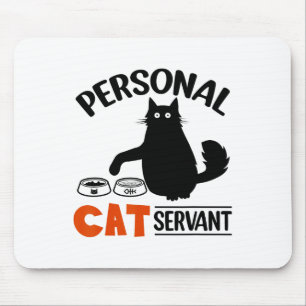 Alfombrilla De Ratón Funny Black Cat Personal Cat Servant