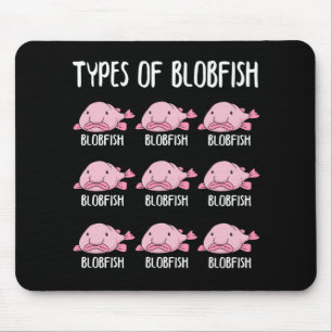 Alfombrilla De Ratón Funny Blobfish Gift Chicas Boys Underwater Blobfis